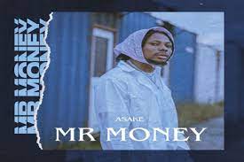 Asake – Mr Money