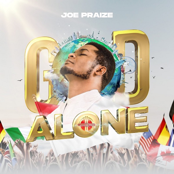 Joe Praize God Alone Artwork