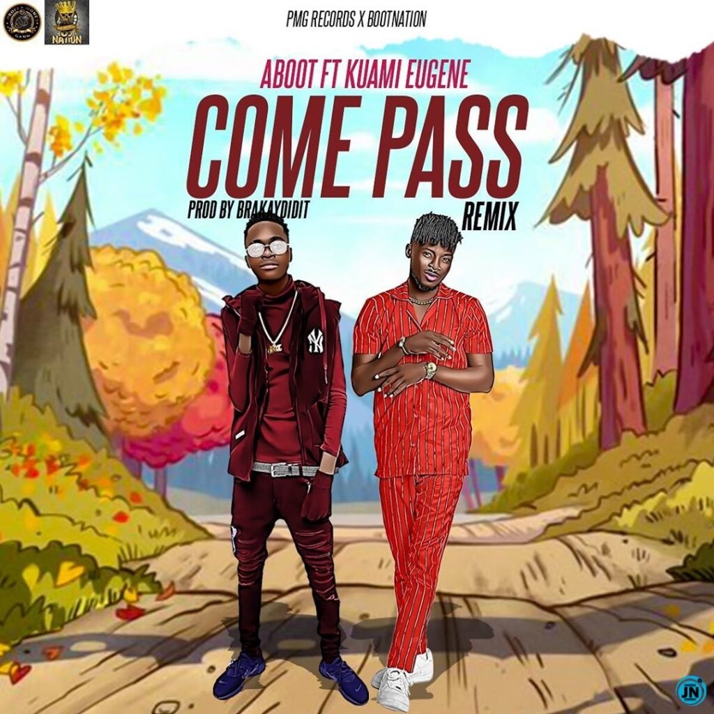 Aboot – Come Pass Remix ft. Kuami Eugene