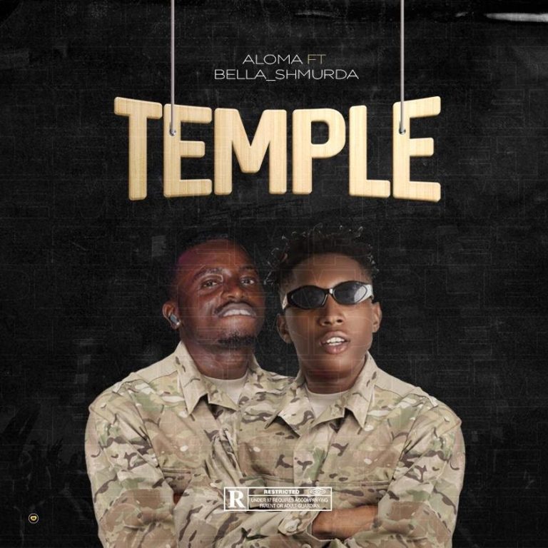 Aloma – Temple ft. Bella Shmurda