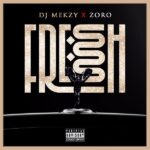 DJ Mekzy ft. Zoro – Fresh Ibo Boy