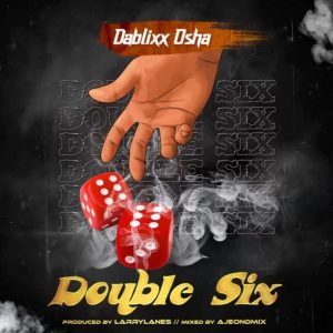 Dablixx Osha – Double Six