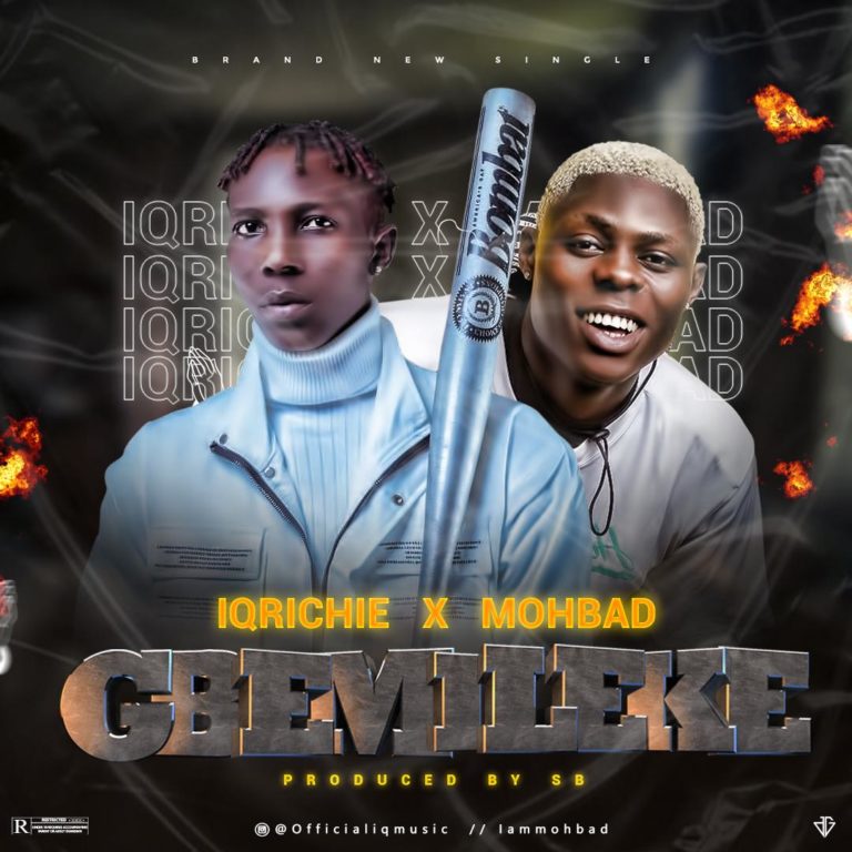 IQ Ft. Mohbad – Gbemileke