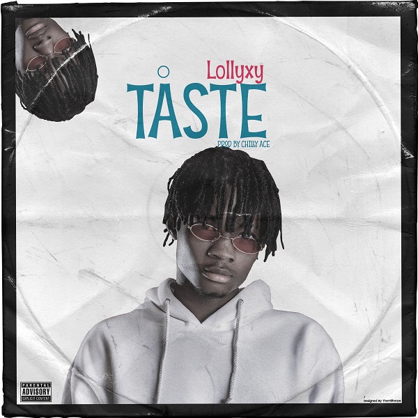 Lollyxy – Taste prod. Chilly Ace