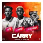 Micee – Carry ft. Mohbad Bella Shmurda