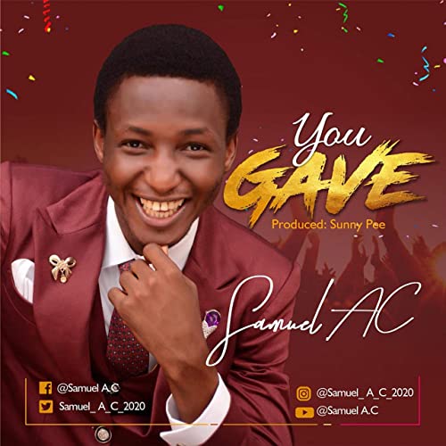 Samuel AC – You Gave