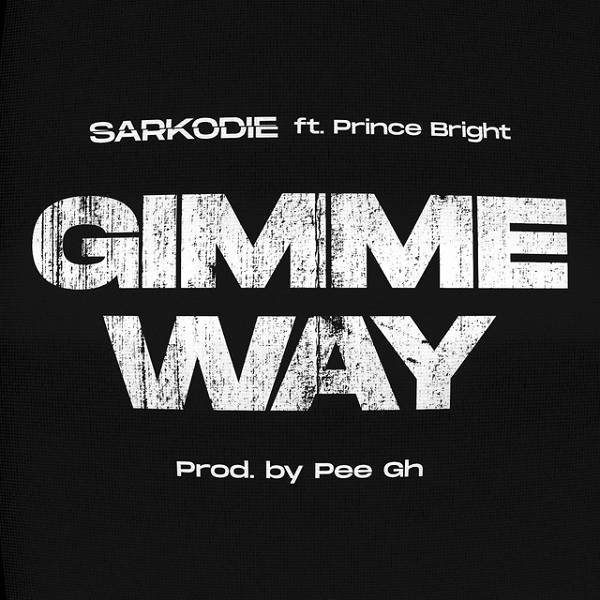 Sarkodie Gimme Way