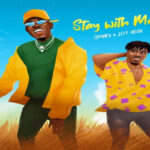 Spyro X Jeff Akoh – Stay With Me