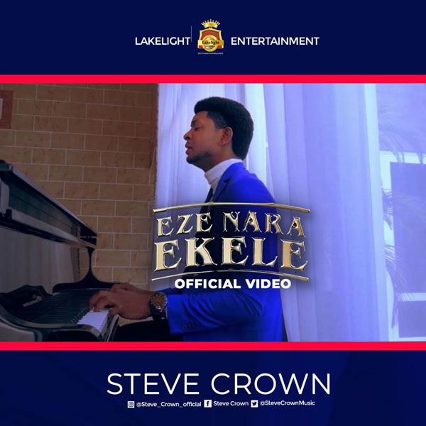 Steve Crown Eze Nara Ekele