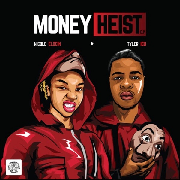 Tyler ICU Nicole Elocin – Money Heist EP