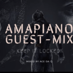 Ace da Q – AMAPIANO GUEST MIX 2 ft Nomcebo Master KG Shasha Vigro Deep Jazz Dissciples