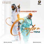 Amazing Boy Ft. Teni – Confirm