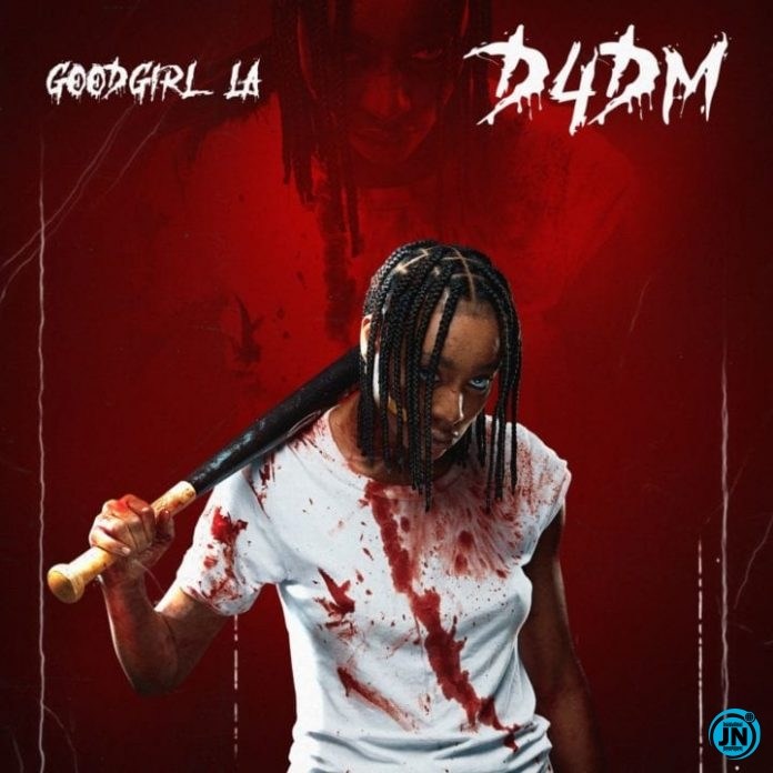 GoodGirl LA – D4DM