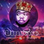 Heavy K – Umgowo Ft. Csana