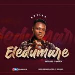 Kheleb – Eledumare