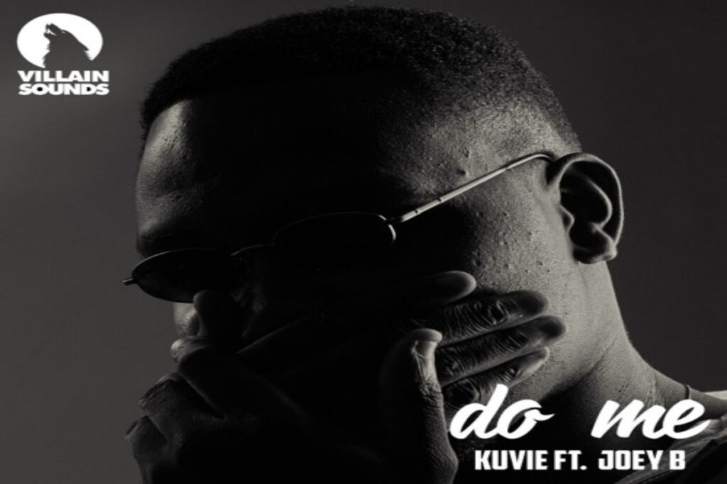 Kuvie – Do Me ft Joey B