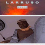 Larruso – Yaaro