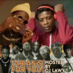 Mixtape DJ Lawy x Tarian – For You Mix