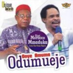 Morocco Maduka – Onye Amuma Odumeje