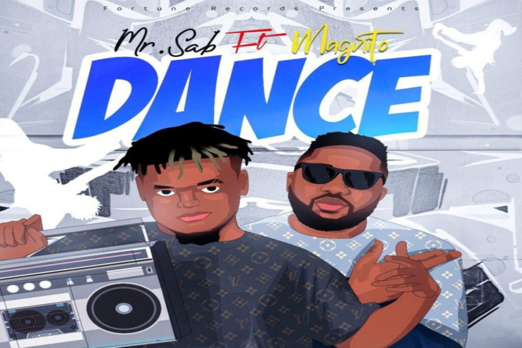 Mr Sab – Dance ft Magnito