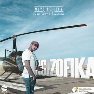 Muvo De Icon – Ngizofika Ft. Chris Vezy Z Nation