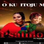 Psalmos – Oku Itooju Mi ft Tope Alabi