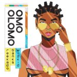 Reekado Banks ft Wizkid – Omo Olomo