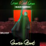 Samie Stunt – Green Red Green Black Tuesday