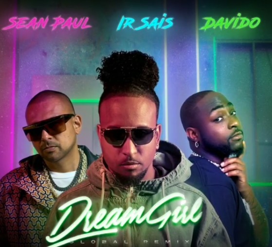 Sean Paul Ft. Davido Irsais – Dream Girl