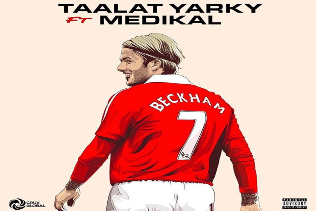 Talaat Yarky – Beckham ft Medikal