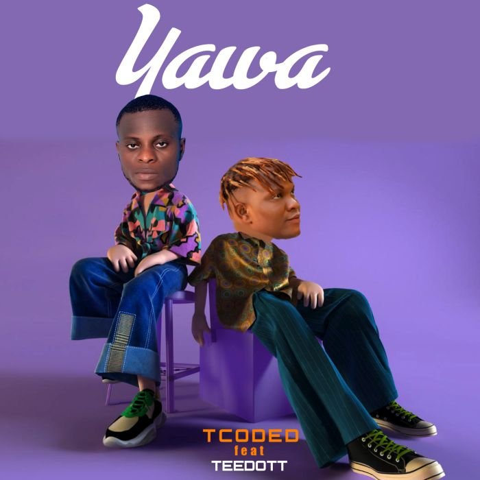 Tcoded Ft. Teedot – Yawa