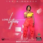 Tosin Robeck - Love Letter