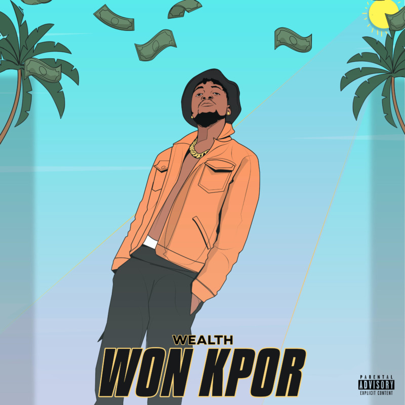 Wealth – Won Kpor