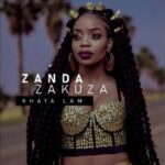 Zanda Zakuza Ft Master KG Prince Benza – Khaya Lam