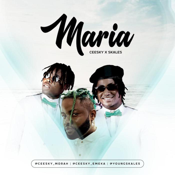 Ceesky Ft. Skales – Maria