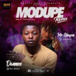 Dannex ft Mr Gbafun – Modupe Remix