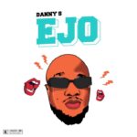 Danny S – Ejo