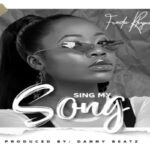 Freda Rhymz – Sing My Song