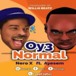 Nero X ft Ayesem – Oy3 Normal