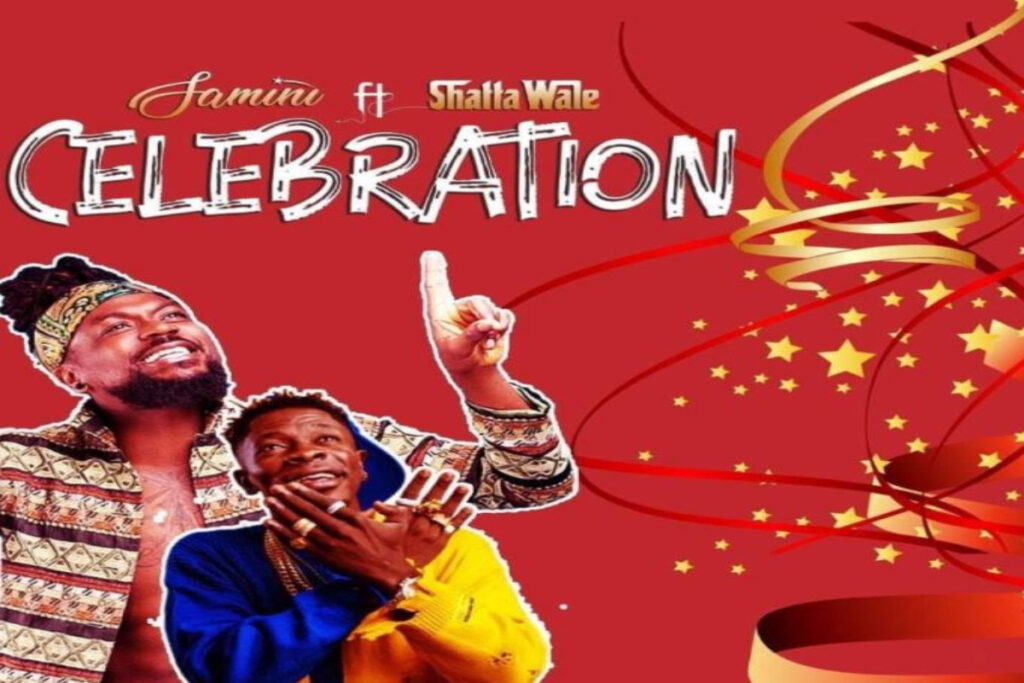 Samini ft Shatta Wale – Celebration