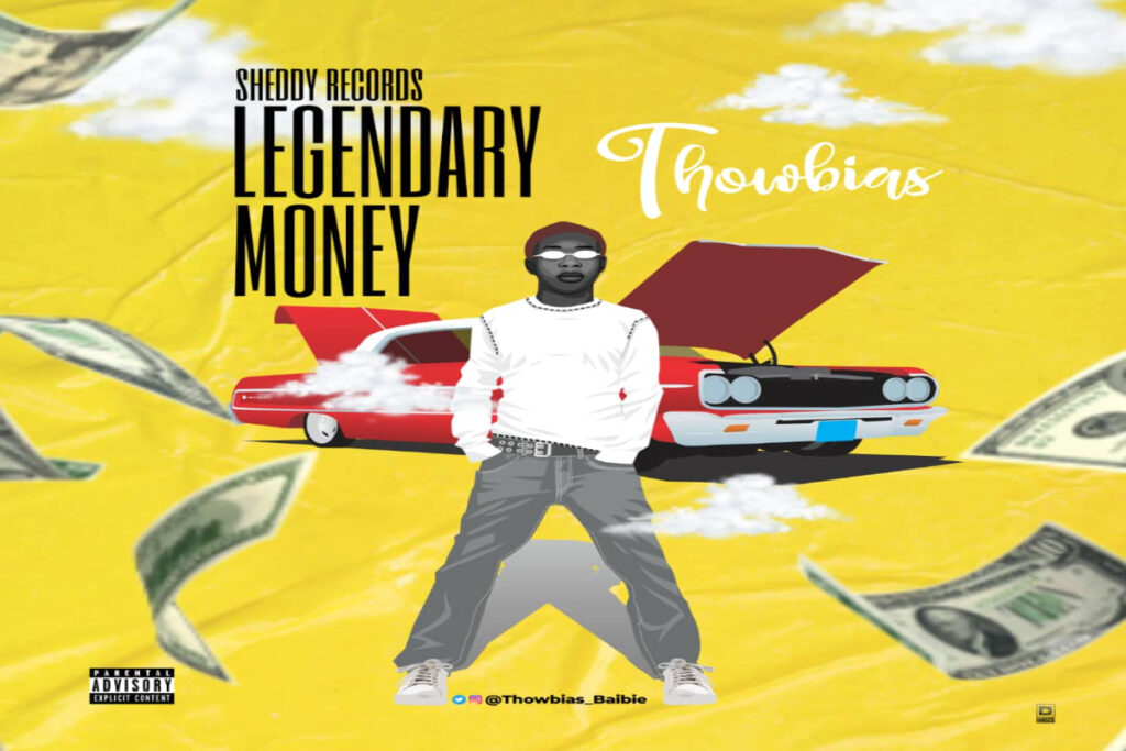 Thowbias – Legendary Money