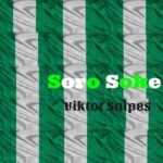 Viktor Snipes – Soro Soke