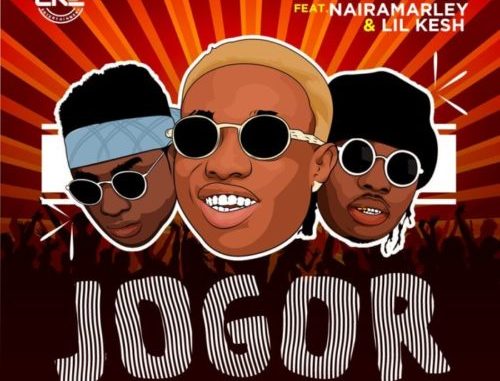 Zlatan Lil Kesh X Naira Marley – Jogor