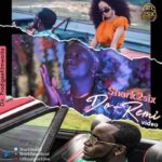 VIDEO: Shark2six – Do-Remi