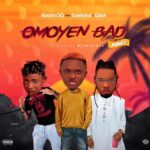 Abami OG ft Qdot Surelyboy – Omoyem Bad Remix Mp3 Download