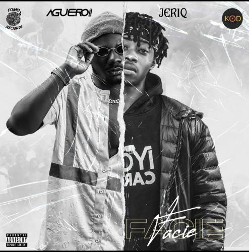 Aguero ft Jeriq – Facie