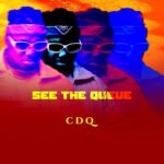 [Full Ablum] CDQ See the Queue Ep Mp3 Download