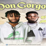 DJ Toski ft Jaywillz – Don Gorgon (Mp3 Download)