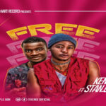 Kendi ft Stan C – Free (Mp3 Download)