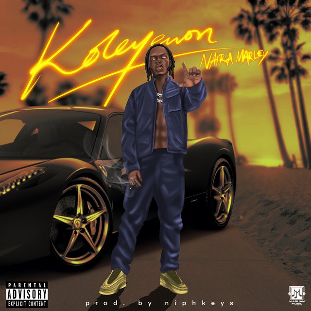 Naira Marley Koleyewon Mp3 Download